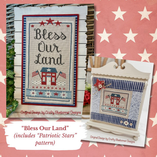 Bless Our Land (and Patriotic Stars)